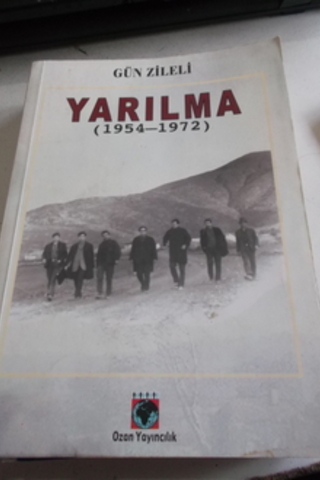 Yarılma ( 1954-1972 ) Gün Zileli