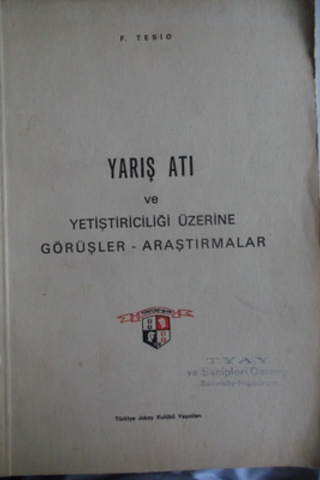 Yarış Atı ve Yetiştiriciliği Üzerine Görüşler - Araştırmalar F. Tesio