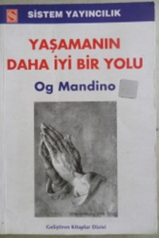 Yaşamanın Daha İyi Bir Yolu Og Mandino