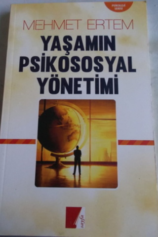 Yaşamın Psikososyal Yönetimi Mehmet Ertem