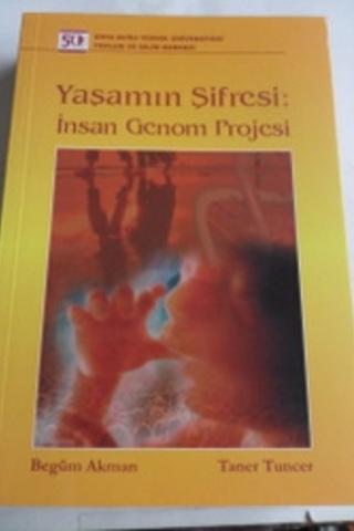 Yaşamın Şifresi İnsan Genom Projesi Begüm Akman