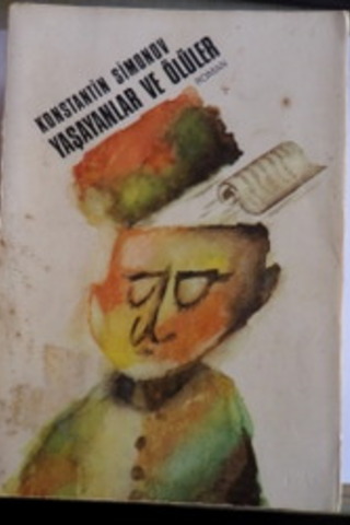 Yaşayanlar ve Ölüler 2.Cilt Konstantin Simonov