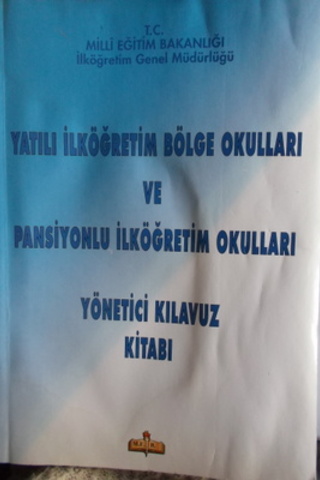 Yatılı İlköğretim Bölge Okulları ve Pansiyonlu İlköğretim Okulları Yön