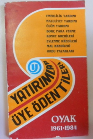 yatırımlar üye ödentileri
