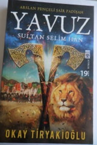 Yavuz Sultan Selim Han Okay Tiryakioğlu