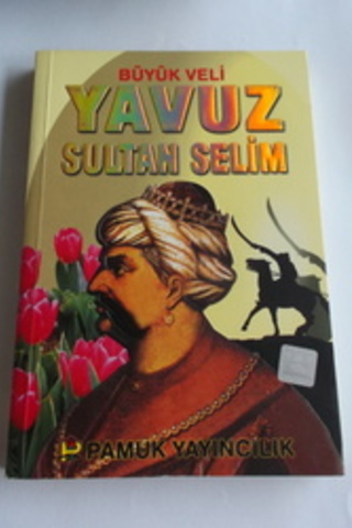 Yavuz Sultan Selim Büyük Veli