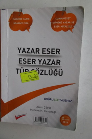 Yazar Eser Eser Yazar Tür Sözlüğü / Türk Edebiyatı Roman Özetleri Adem