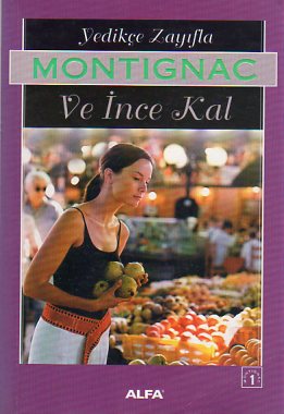 Yedikçe Zayıfla Ve İnce Kal Michel Montignac