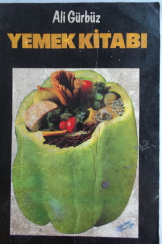 Yemek Kitabı Ali Gürbüz