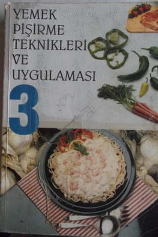 Yemek Pişirme Teknikleri ve Uygulaması 3 Ülker Gürman