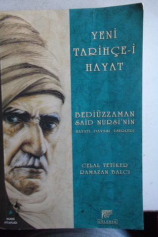 Yeni Tarihçe-i Hayat Bediüzzaman Said Nursi'nin Hayatı Davası Eserleri
