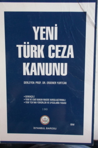 Yeni Türk Ceza Kanunu Erdener Yurtcan