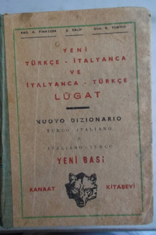Yeni Türkçe - İtalyanca ve İtalyanca - Türkçe Lugat Nuovo Dizionario
