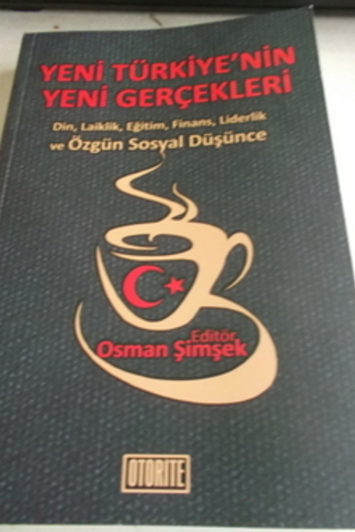 Yeni Türkiye'nin Yeni Gerçekleri Osman Şimşek