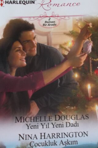 Yeni Yıl Yeni Dadı / Çocukluk Aşkım 58 Michelle Douglas