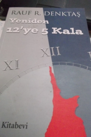 Yeniden 12'ye 5 Kala Rauf R. Denktaş