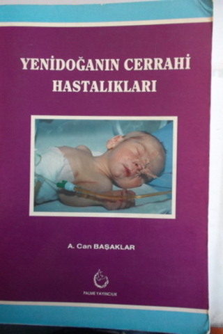 Yenidoğanın Cerrahi Hastalıkları A. Can Başaklar
