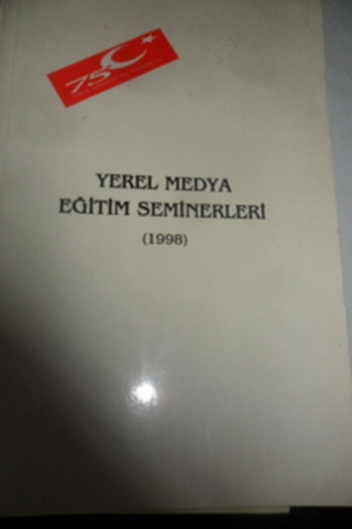 Yerel Medya Eğitim Seminerleri ( 1998 )
