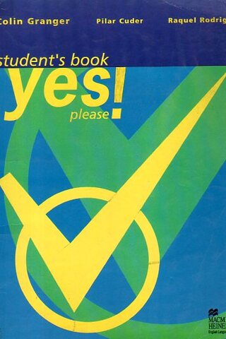 Yes Please (Student's Book) Colin Granger