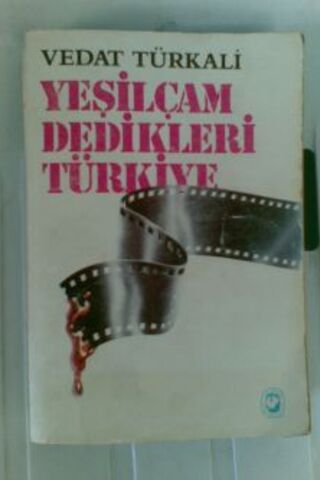Yeşilçam Dedikleri Türkiye Vedat Türkali