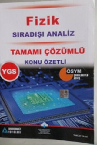 YGS Fizik Sıradışı Analiz Tamamı Çözümlü Konu Özetli Tuncay Yıldız