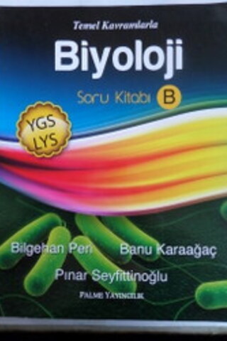 YGS LYS Temel Kavramlarla Biyoloji Soru Kitabı B Banu Karaağaç