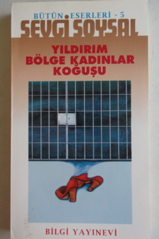 Yıldırım Bölge Kadınlar Koğuşu Sevgi Soysal