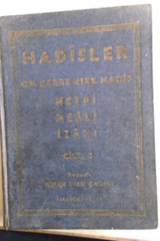Yirmi Birinci Kırk Hadis ve Mealleri Hasan Basri Çantay