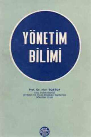 Yönetim Bilimi Nuri Tortop