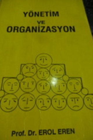 Yönetim ve Organizasyon Erol Eren