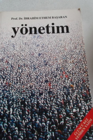 Yönetim İbrahim Ethem Başaran