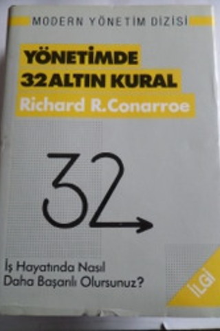Yönetimde 32 Altın Kural Richard R. Conarroe