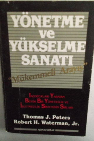 Yönetme ve Yükselme Sanatı Thomas . Peters