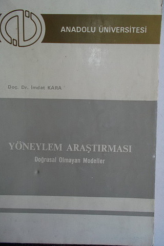 Yöneylem Araştırması İmdat Kara