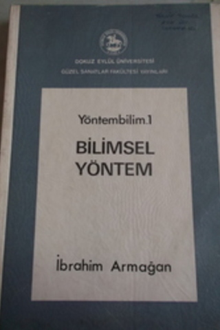 Yöntembilim 1 Bilimsel Yöntem İbrahim Armağan