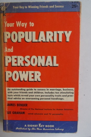 Your Way To Popularity And Persenal Power James Bender