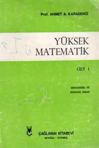 Yüksek Matematik Cilt 1 Ahmet A. Karadeniz