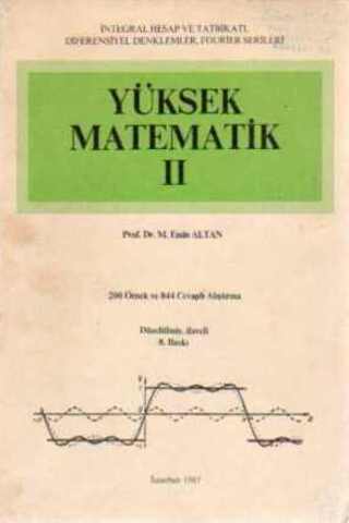 Yüksek Matematik II M. Emin Altan