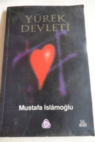 Yürek Devleti Mustafa İslamoğlu