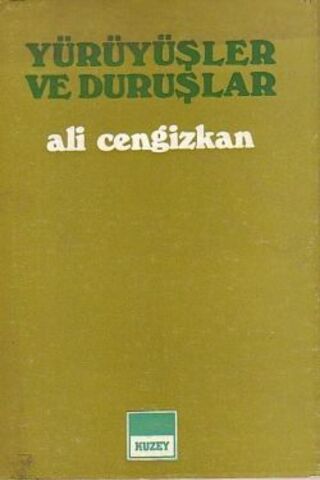 Yürüyüşler ve Duruşlar Ali Cengizkan