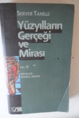 Yüzyılların Gerçeği ve Mİrası cilt II Server Tanilli