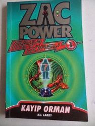Zac Power Mega Görev 1 Kayıp Orman H. I. Larry