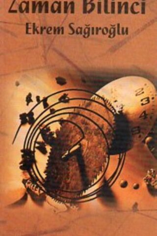 Zaman Bilinci Ekrem Sağıroğlu