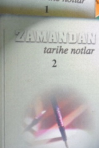 ZAMANDAN TARİHE NOTLAR ( 2 CİLT) Ali Ünal