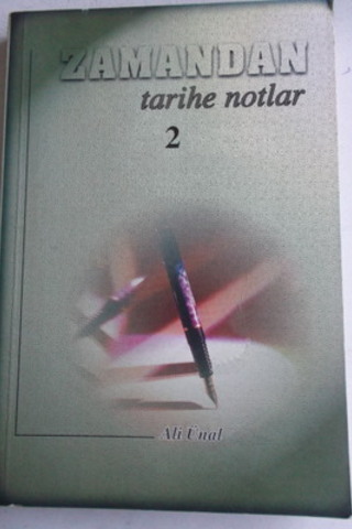 Zamandan Tarihe Notlar 2 Ali Ünal