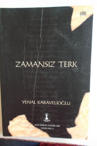 Zamansız Terk Yenal Karavelioğlu