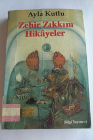 Zehir Zıkkım Hikayeler Ayla Kutlu