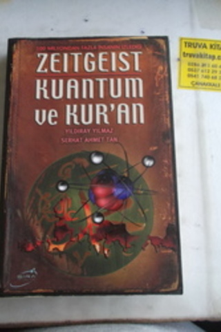 Zeitgeist Kuantum ve Kur'an Yıldıray Yılmaz