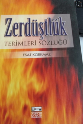 Zerdüştlük Terimleri Sözlüğü Esat Korkmaz
