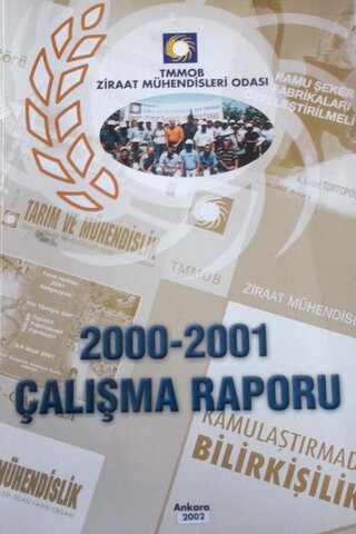 Ziraat Mühendisleri Odası 2000-2001 Çalışma Raporu